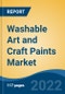 Washable Art and Craft Paints Market - Global Industry Size, Share, Trends, Opportunity, and Forecast, 2017-2027 Segmented By Color Type, By Pack Size, By Packaging Type, By Application, By Distribution Channel, and By Region - Product Image