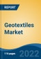 Geotextiles Market- Global Industry Size, Share, Trends, Opportunity & Forecast, 2017-2027 Segmented By Material Type (Polyester, Polyethylene, Polypropylene, and Others), By Product Type (Nonwoven Geotextile, Woven Geotextile, and Knitted Geotextile), By Application, By Region - Product Image