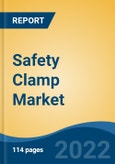 Safety Clamp Market - Global Industry Size, Share, Trends, Opportunity, and Forecast, 2017-2027 Segmented By Type (Tubing, and Casing), By Product Type (Type T, Type C, Type MP), By Location (Onshore, Offshore) and By Region- Product Image