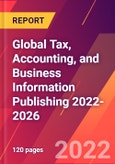 Global Tax, Accounting, and Business Information Publishing 2022-2026- Product Image