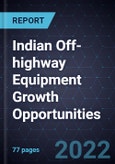 Indian Off-highway Equipment (OHE) Growth Opportunities- Product Image