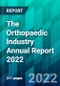 The Orthopaedic Industry Annual Report 2022 - Product Thumbnail Image