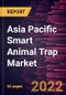 Asia Pacific Smart Animal Trap Market Forecast to 2028 - COVID-19 Impact and Regional Analysis - Component, Hardware, and Application - Product Thumbnail Image