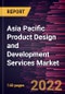Asia Pacific Product Design and Development Services Market Forecast to 2028 - COVID-19 Impact and Regional Analysis - by Services, Application, and End User - Product Thumbnail Image