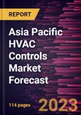 Asia Pacific HVAC Controls Market Forecast to 2030 - Regional Analysis - by Component, Installation Type, System, and End User- Product Image