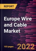 Europe Wire and Cable Market Forecast to 2028 - COVID-19 Impact and Regional Analysis - by Type and End Use Industry- Product Image