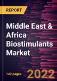 Middle East & Africa Biostimulants Market Forecast to 2028 - COVID-19 Impact and Regional Analysis - by Product, Mode of Application, and Crop Type- Product Image