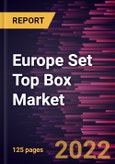 Europe Set Top Box Market Forecast to 2028 - COVID-19 Impact and Regional Analysis - by Product and Content Quality- Product Image