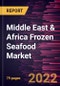 Middle East & Africa Frozen Seafood Market Forecast to 2028 - COVID-19 Impact and Regional Analysis - by Type and Distribution Channel - Product Thumbnail Image