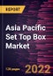 Asia Pacific Set Top Box Market Forecast to 2028 - COVID-19 Impact and Regional Analysis - by Product and Content Quality - Product Thumbnail Image