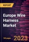Europe Wire Harness Market Forecast to 2028 - COVID-19 Impact and Regional Analysis - by Product Type, Material, and End User - Product Image