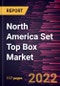 North America Set Top Box Market Forecast to 2028 - COVID-19 Impact and Regional Analysis - by Product and Content Quality - Product Thumbnail Image