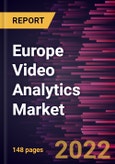 Europe Video Analytics Market Forecast to 2028 - COVID-19 Impact and Regional Analysis - by Component, Deployment, Application, and Vertical- Product Image