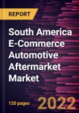 South America E-Commerce Automotive Aftermarket Market Forecast to 2028 - COVID-19 Impact and Regional Analysis - by Product Type and Consumer Type- Product Image
