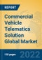 Commercial Vehicle Telematics Solution Global Market Insights 2022, Analysis and Forecast to 2027, by Market Participants, Regions, Technology - Product Thumbnail Image