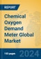 Chemical Oxygen Demand Meter Global Market Insights 2024, Analysis and Forecast to 2029, by Manufacturers, Regions, Technology, Application - Product Image