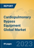Cardiopulmonary Bypass Equipment Global Market Insights 2023, Analysis and Forecast to 2028, by Manufacturers, Regions, Technology, Application, Product Type- Product Image