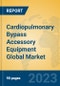 Cardiopulmonary Bypass Accessory Equipment Global Market Insights 2023, Analysis and Forecast to 2028, by Manufacturers, Regions, Technology, Application, Product Type - Product Thumbnail Image