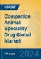 Companion Animal Speciality Drug Global Market Insights 2024, Analysis and Forecast to 2029, by Manufacturers, Regions, Technology, Application - Product Thumbnail Image