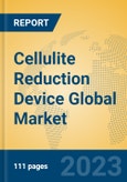 Cellulite Reduction Device Global Market Insights 2023, Analysis and Forecast to 2028, by Manufacturers, Regions, Technology, Application, Product Type- Product Image