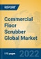 Commercial Floor Scrubber Global Market Insights 2022, Analysis and Forecast to 2027, by Manufacturers, Regions, Technology, Application, Product Type - Product Image