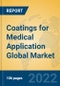 Coatings for Medical Application Global Market Insights 2022, Analysis and Forecast to 2027, by Manufacturers, Regions, Technology, Application, Product Type - Product Thumbnail Image