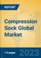 Compression Sock Global Market Insights 2023, Analysis and Forecast to 2028, by Manufacturers, Regions, Technology, Application, Product Type - Product Thumbnail Image