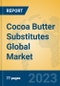 Cocoa Butter Substitutes Global Market Insights 2023, Analysis and Forecast to 2028, by Manufacturers, Regions, Technology, Application, Product Type - Product Thumbnail Image