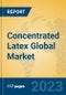 Concentrated Latex Global Market Insights 2023, Analysis and Forecast to 2028, by Manufacturers, Regions, Technology, Application, Product Type - Product Thumbnail Image