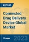 Connected Drug Delivery Device Global Market Insights 2023, Analysis and Forecast to 2028, by Market Participants, Regions, Technology, Application, Product Type - Product Image