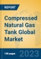 Compressed Natural Gas Tank Global Market Insights 2023, Analysis and Forecast to 2028, by Manufacturers, Regions, Technology, Application, Product Type - Product Thumbnail Image