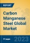 Carbon Manganese Steel Global Market Insights 2023, Analysis and Forecast to 2028, by Manufacturers, Regions, Technology, Application, Product Type - Product Thumbnail Image