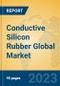 Conductive Silicon Rubber Global Market Insights 2023, Analysis and Forecast to 2028, by Manufacturers, Regions, Technology, Product Type - Product Image
