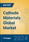 Cathode Materials Global Market Insights 2024, Analysis and Forecast to 2029, by Manufacturers, Regions, Technology, Application - Product Thumbnail Image