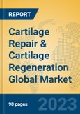 Cartilage Repair & Cartilage Regeneration Global Market Insights 2023, Analysis and Forecast to 2028, by Manufacturers, Regions, Technology, Application, Product Type- Product Image