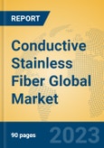 Conductive Stainless Fiber Global Market Insights 2023, Analysis and Forecast to 2028, by Manufacturers, Regions, Technology, Application, Product Type- Product Image