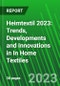Heimtextil 2023: Trends, Developments and Innovations in In Home Textiles - Product Image