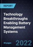 Technology Breakthroughs Enabling Battery Management Systems- Product Image