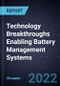 Technology Breakthroughs Enabling Battery Management Systems - Product Thumbnail Image