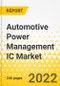 Automotive Power Management IC Market - A Global and Regional Analysis: Focus on Product, Application, and Country Analysis - Analysis and Forecast, 2022-2031 - Product Thumbnail Image