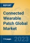 Connected Wearable Patch Global Market Insights 2023, Analysis and Forecast to 2028, by Manufacturers, Regions, Technology, Product Type - Product Image