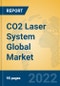 CO2 Laser System Global Market Insights 2022, Analysis and Forecast to 2027, by Manufacturers, Regions, Technology, Application, Product Type - Product Image