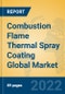 Combustion Flame Thermal Spray Coating Global Market Insights 2022, Analysis and Forecast to 2027, by Manufacturers, Regions, Technology, Product Type - Product Thumbnail Image