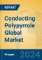 Conducting Polypyrrole Global Market Insights 2024, Analysis and Forecast to 2029, by Manufacturers, Regions, Technology, Application - Product Image