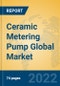 Ceramic Metering Pump Global Market Insights 2022, Analysis and Forecast to 2027, by Manufacturers, Regions, Technology, Application, Product Type - Product Thumbnail Image