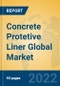Concrete Protetive Liner Global Market Insights 2022, Analysis and Forecast to 2027, by Manufacturers, Regions, Technology, Application, Product Type - Product Thumbnail Image