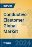 Conductive Elastomer Global Market Insights 2024, Analysis and Forecast to 2029, by Manufacturers, Regions, Technology, Application- Product Image