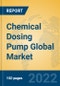 Chemical Dosing Pump Global Market Insights 2022, Analysis and Forecast to 2027, by Manufacturers, Regions, Technology, Application, Product Type - Product Image
