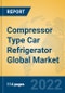Compressor Type Car Refrigerator Global Market Insights 2022, Analysis and Forecast to 2027, by Manufacturers, Regions, Technology, Application, Product Type - Product Thumbnail Image
