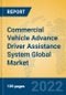 Commercial Vehicle Advance Driver Assistance System Global Market Insights 2022, Analysis and Forecast to 2027, by Manufacturers, Regions, Technology, Application - Product Thumbnail Image